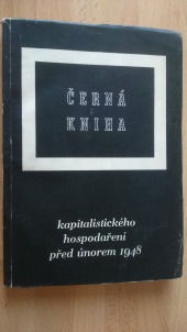 Černá kniha kapitalistického hospodaření před rokem 1948