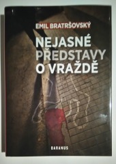 Nejasné představy o vraždě