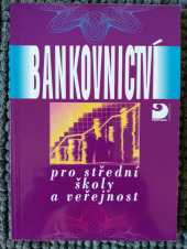 Bankovnictví pro střední školy a veřejnost