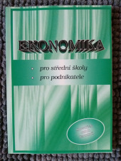 Ekonomika Pro střední školy  Pro podnikatele