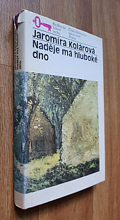 Naděje má hluboké dno