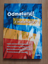 Odmaturuj! z matematiky 1