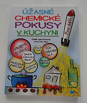 Úžasné chemické pokusy v kuchyni