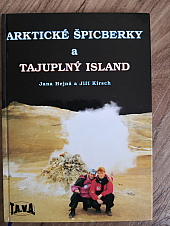 Arktické Špicberky a Tajuplný Island