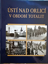 Ústí nad Orlicí v období totalit