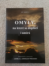 Omyly, na které se doplácí i umírá