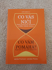 Co vás ničí / Co vám pomáhá