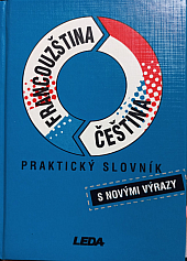 Praktický slovník Francouzština-Čeština