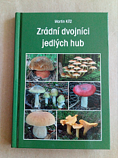 Zrádní dvojníci jedlých hub