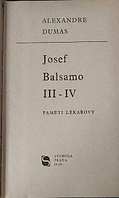 Josef Balsamo - Paměti lékařovy I. - svazek 3