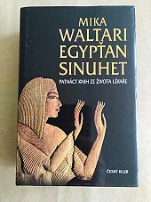 Egypťan Sinuhet – Patnáct knih ze života lékaře