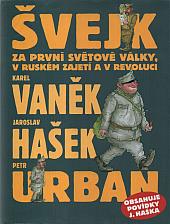 Švejk za první světové války, v ruském zajetí a v revoluci  IV. - VI. díl