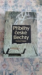 Příběhy české šlechty