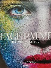 Face Paint - Historie make-upu