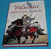 Válečníci středověkého Japonska