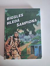 Biggles hledá šampiona