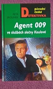 Agent 009 ve službách slečny Koulové