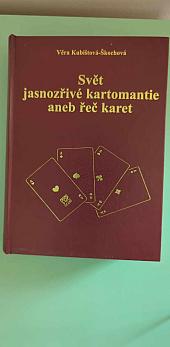 Svět jasnozřivé kartomantie aneb řeč karet