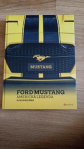 Ford Mustang: Americká legenda