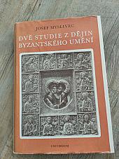 Dvě studie z dějin byzantského umění