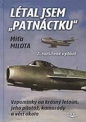 Létal jsem "Patnáctku": Vzpomínky na krásný letoun, jeho pilotáž, kamarády a věci okolo