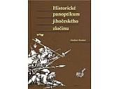 Historické panoptikum jihočeského zločinu