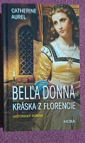 Bella Donna: Kráska z Florencie