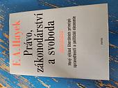 Právo, zákonodárství a svoboda – Nový výklad liberálních principů spravedlnosti a politické ekonomie