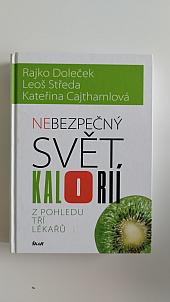 Nebezpečný svět kalorií