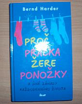 Proč pračka žere ponožky a jiné záhady každodenního života