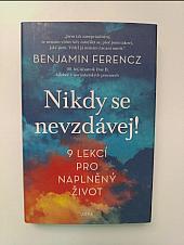 Nikdy se nevzdávej!