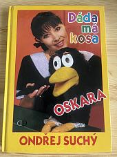 Dáda má kosa Oskara