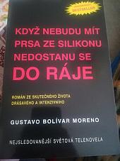 Když nebudu mít prsa ze silikonu nedostanu se do ráje