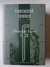 Francouzská revoluce I. díl - Od Turgota k Napoleonovi 1770-1814