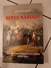 Bitva národů: Napoleonova porážka u Lipska roku 1813