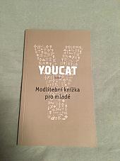 YOUCAT - Modlitební knížka pro mladé