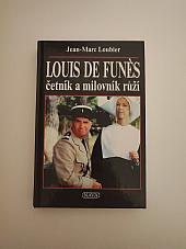 Louis de Funès: Četník a milovník růží