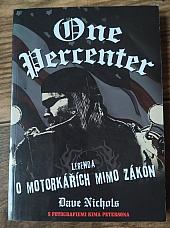 One Percenter: Legenda o motorkářích mimo zákon