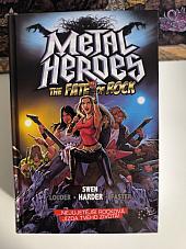 Metal Heroes: The Fate of Rock