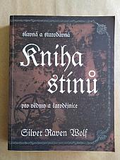 Kniha stínů – Slavná a starodávná pro vědmy a čarodějnice