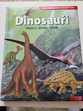 Dinosauři – Objevy, druhy, zánik