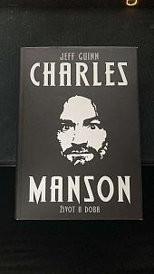 Charles Manson - Život a doba