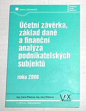 Účetní závěrka, základ daně a finanční analýza podnikatelských subjektů roku 2008