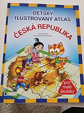 Dětský ilustrovaný atlas - Česká republika