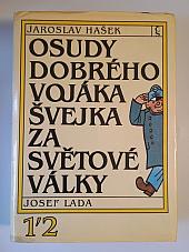 Osudy dobrého vojáka Švejka za světové války 1,2