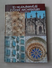 To nejzajímavější z české architektury