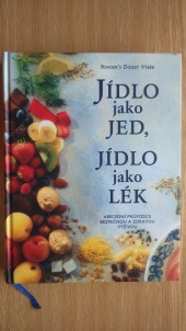 Jídlo jako jed, jídlo jako lék