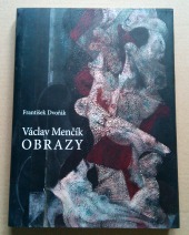 Václav Menčík Obrazy