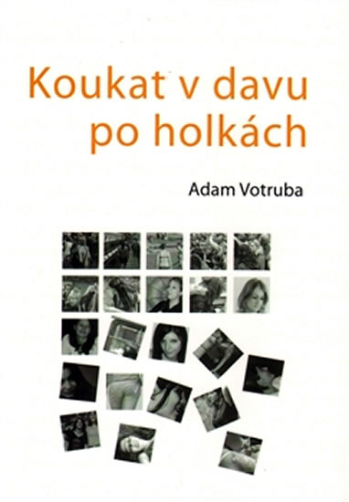 Koukat v davu po holkách