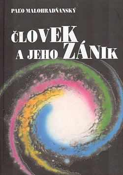 Človek a jeho zánik